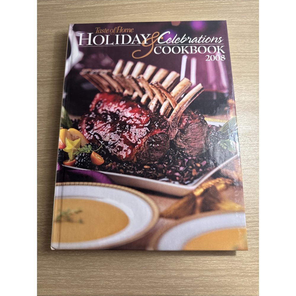 Taste of home Cookbooks 2008 Hardcover Holiday, &‎ Celebration